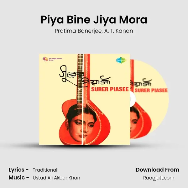 Piya Bine Jiya Mora mp3 song