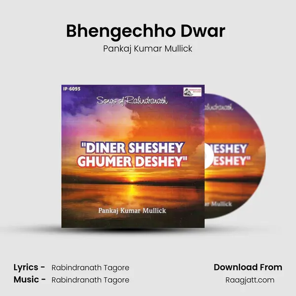 Bhengechho Dwar (pankaj) mp3 song