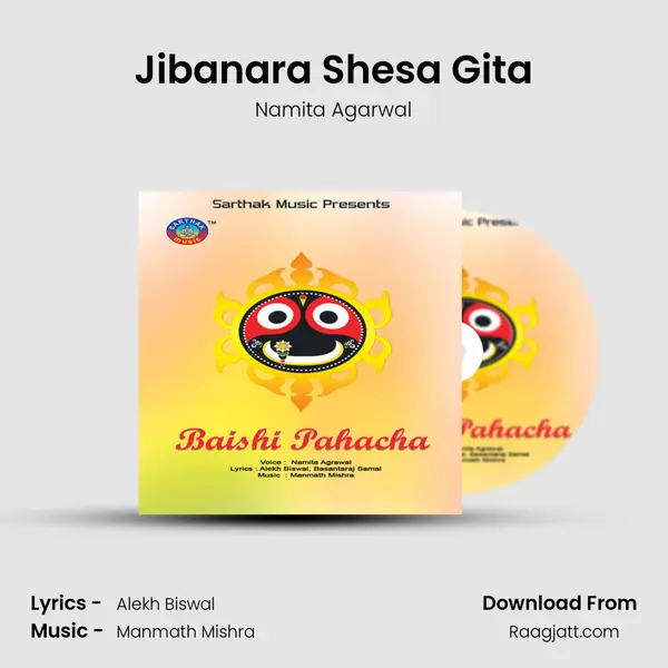 Jibanara Shesa Gita - Namita Agarwal album cover 