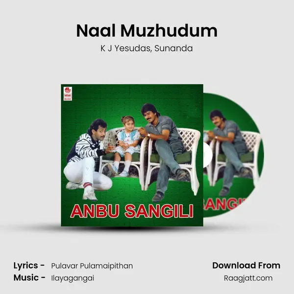 Naal Muzhudum - K J Yesudas album cover 