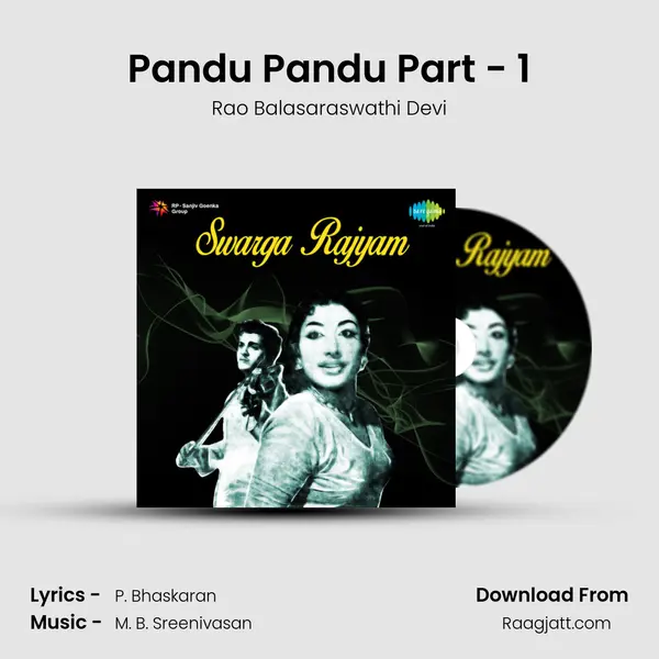 Pandu Pandu Part - 1 - Rao Balasaraswathi Devi album cover 