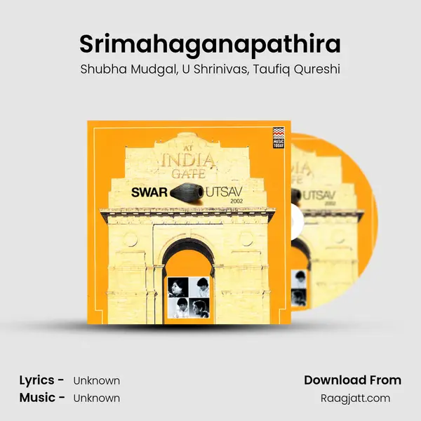 Srimahaganapathira - Shubha Mudgal album cover 