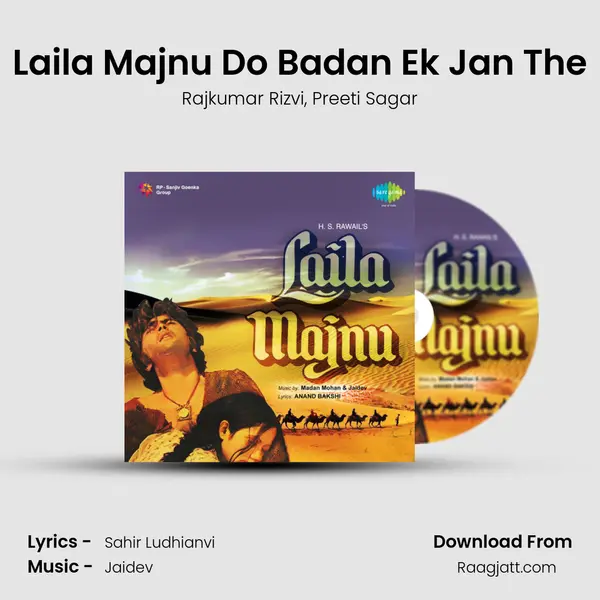 Laila Majnu Do Badan Ek Jan The mp3 song