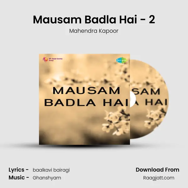 Mausam Badla Hai - 2 mp3 song