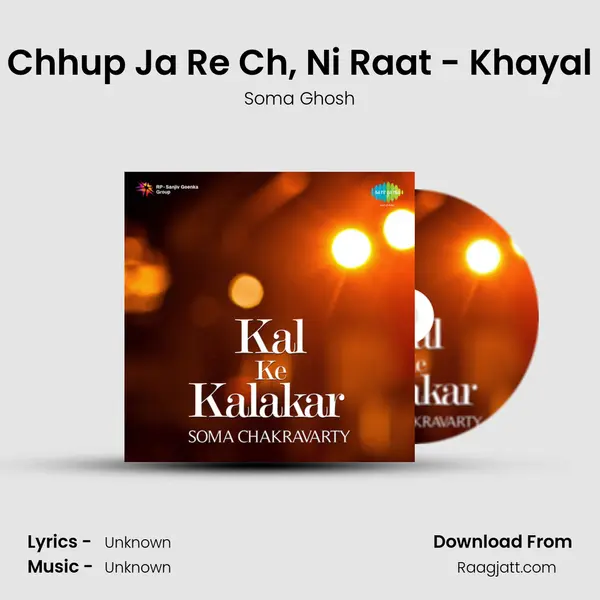 Chhup Ja Re Ch, Ni Raat - Khayal mp3 song