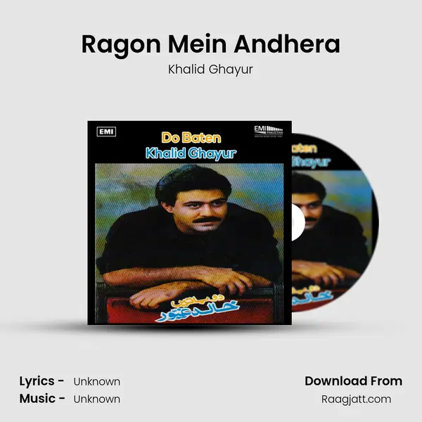 Ragon Mein Andhera - Khalid Ghayur album cover 