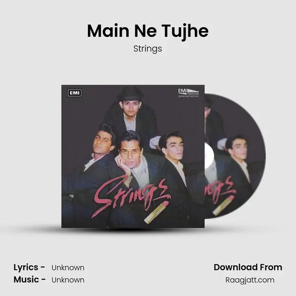 Main Ne Tujhe - Strings album cover 