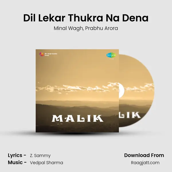 Dil Lekar Thukra Na Dena - Minal Wagh album cover 