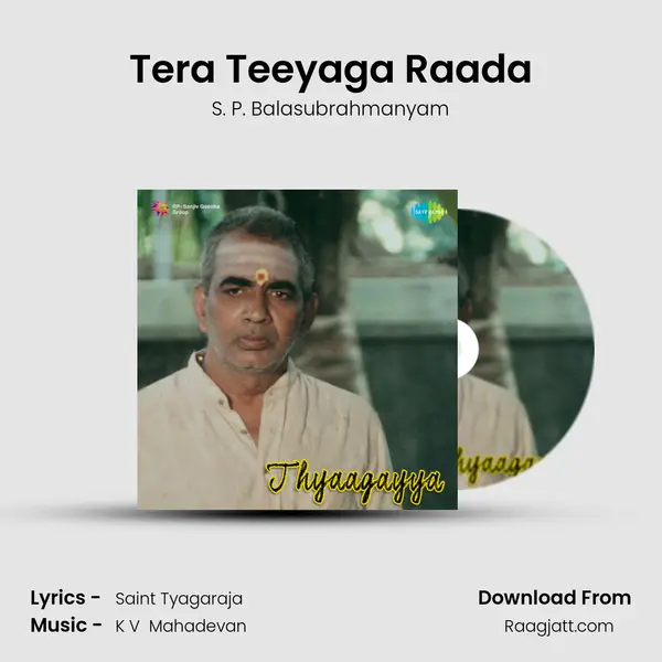 Tera Teeyaga Raada - S. P. Balasubrahmanyam album cover 