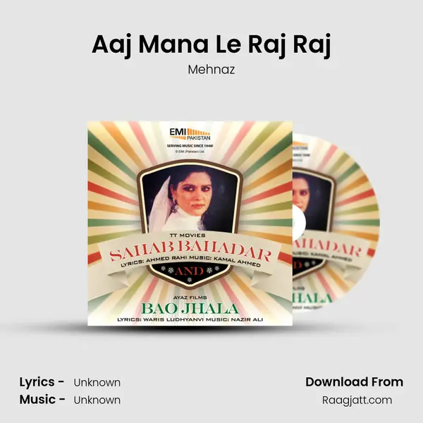 Aaj Mana Le Raj Raj - Mehnaz album cover 