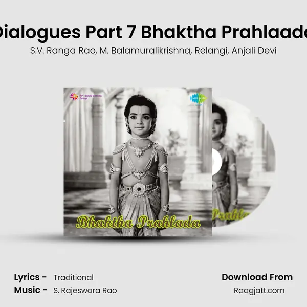 Dialogues Part 7 Bhaktha Prahlaada - S.V. Ranga Rao album cover 