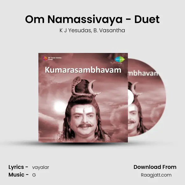 Om Namassivaya - Duet mp3 song