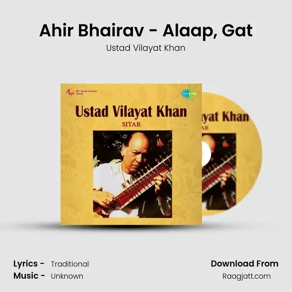 Ahir Bhairav - Alaap, Gat mp3 song