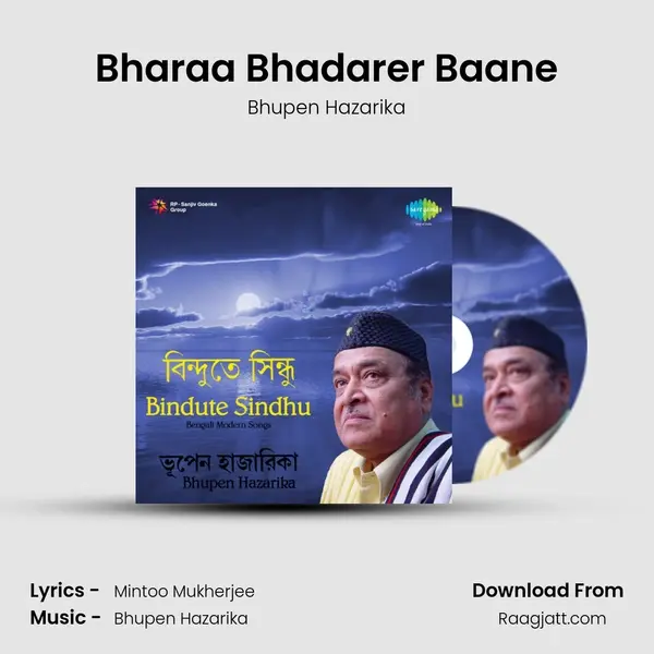 Bharaa Bhadarer Baane mp3 song