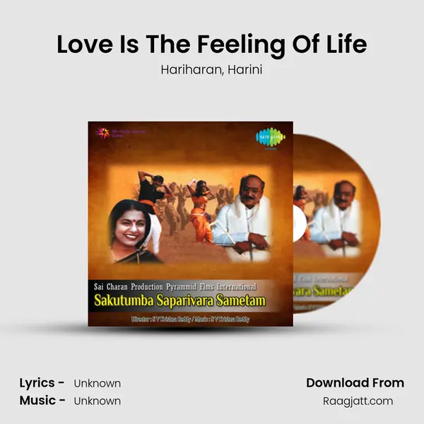 Love Is The Feeling Of Life - Hariharan album cover 