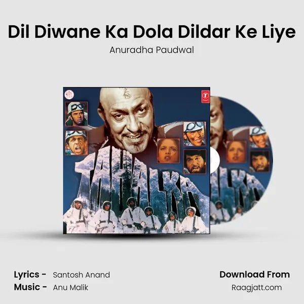 Dil Diwane Ka Dola Dildar Ke Liye - Anuradha Paudwal album cover 