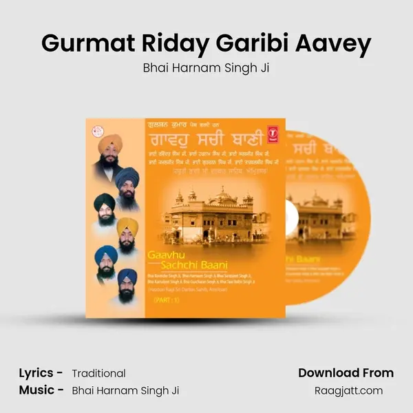 Gurmat Riday Garibi Aavey - Bhai Harnam Singh Ji album cover 