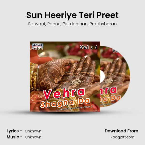 Sun Heeriye Teri Preet - Satwant album cover 