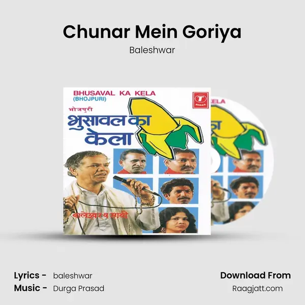 Chunar Mein Goriya mp3 song