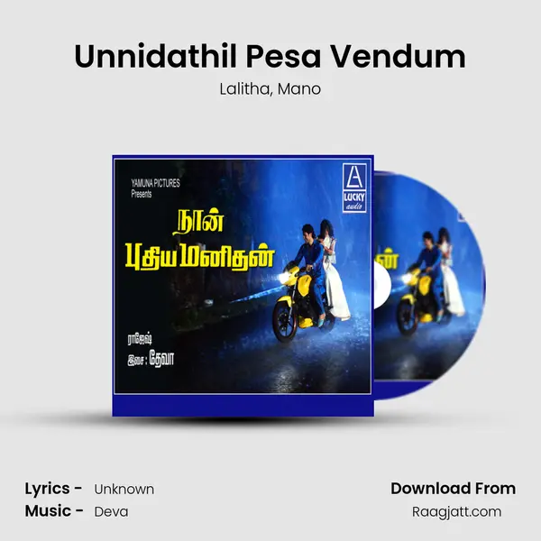 Unnidathil Pesa Vendum mp3 song