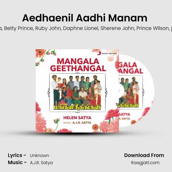 Aedhaenil Aadhi Manam (The Voice That Breathed O'er Eden) mp3 song