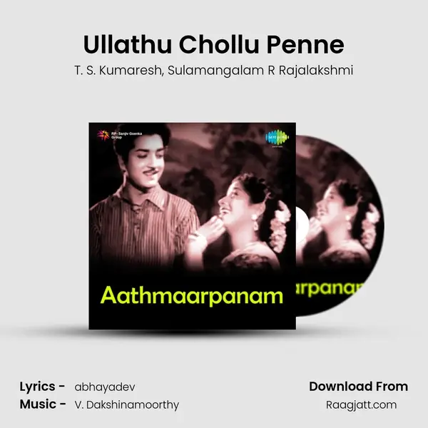 Ullathu Chollu Penne mp3 song