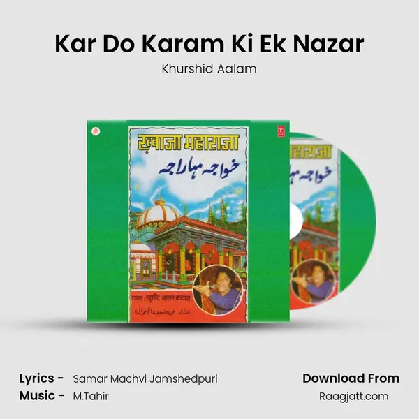 Kar Do Karam Ki Ek Nazar mp3 song