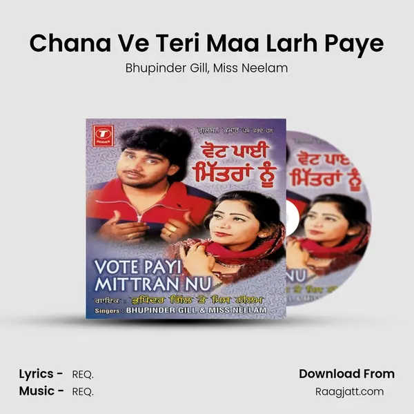 Chana Ve Teri Maa Larh Paye mp3 song