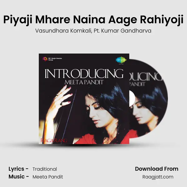 Piyaji Mhare Naina Aage Rahiyoji - Vasundhara Komkali album cover 