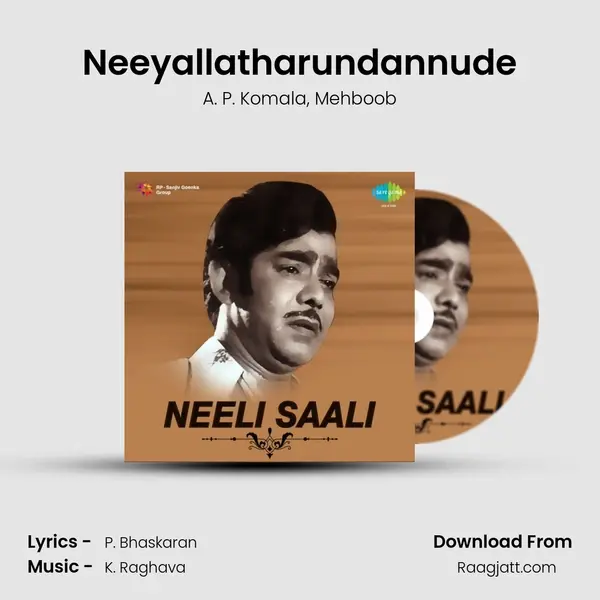 Neeyallatharundannude mp3 song