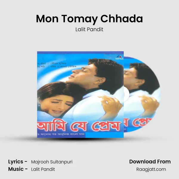 Mon Tomay Chhada - Lalit Pandit album cover 