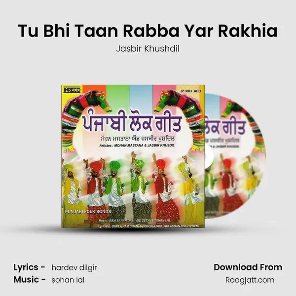 Tu Bhi Taan Rabba Yar Rakhia - Jasbir Khushdil album cover 