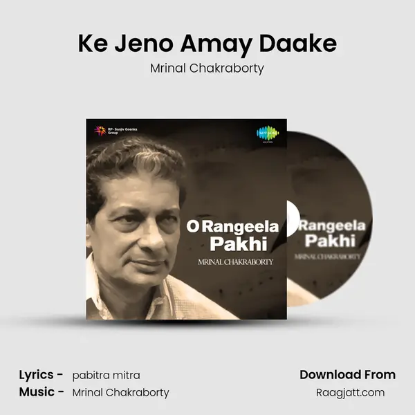 Ke Jeno Amay Daake mp3 song