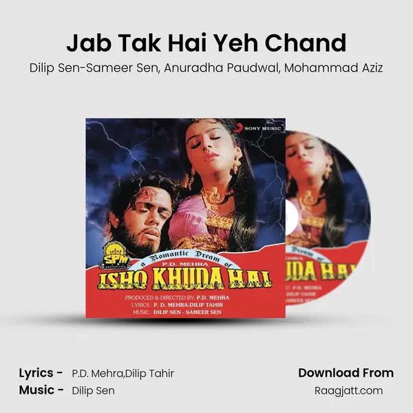 Jab Tak Hai Yeh Chand - Dilip Sen-Sameer Sen mp3 song