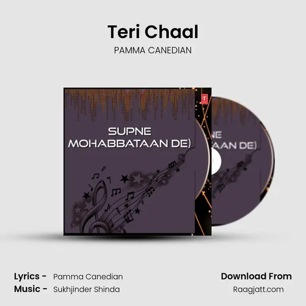 Teri Chaal - PAMMA CANEDIAN album cover 