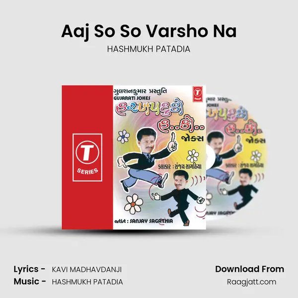 Aaj So So Varsho Na - HASHMUKH PATADIA album cover 