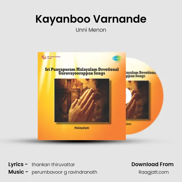 Kayanboo Varnande - Unni Menon album cover 