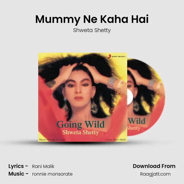 Mummy Ne Kaha Hai mp3 song