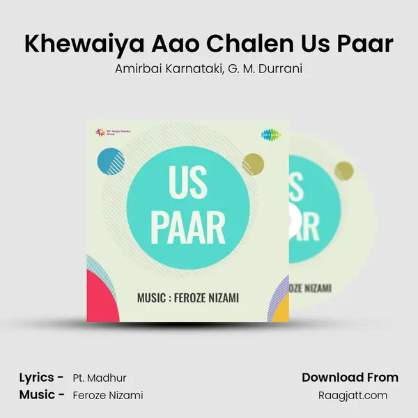 Khewaiya Aao Chalen Us Paar - Amirbai Karnataki album cover 