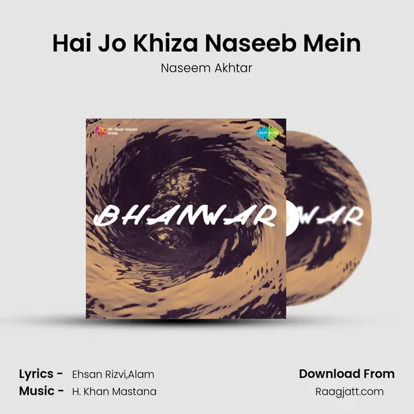 Hai Jo Khiza Naseeb Mein mp3 song