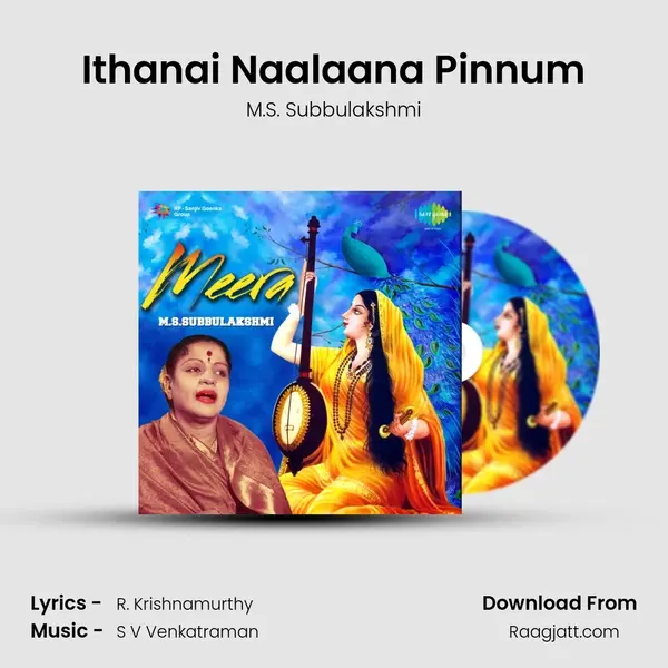 Ithanai Naalaana Pinnum mp3 song