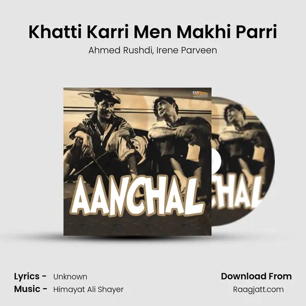 Khatti Karri Men Makhi Parri - Ahmed Rushdi album cover 