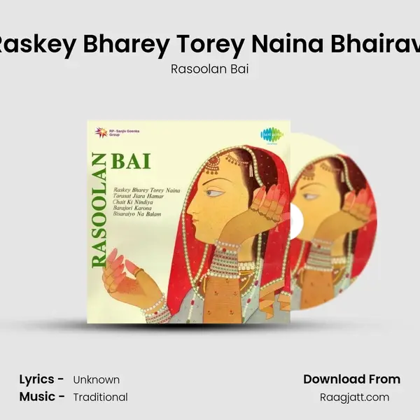 Raskey Bharey Torey Naina Bhairavi mp3 song