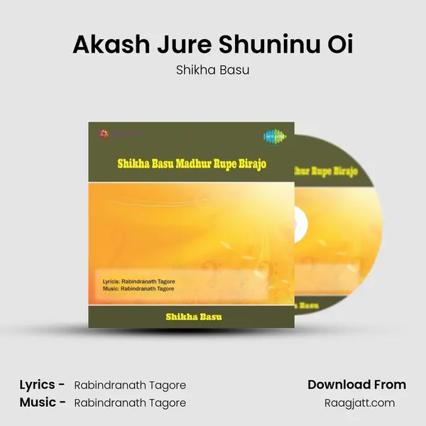 Akash Jure Shuninu Oi - Shikha Basu album cover 