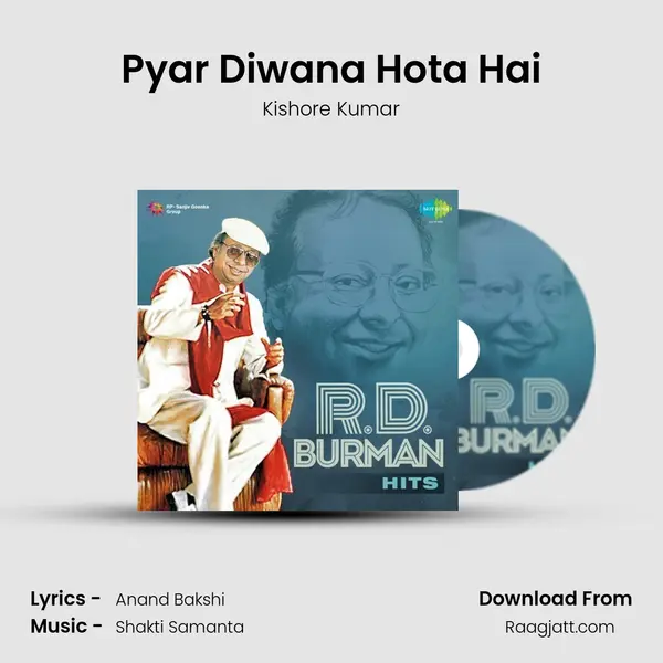 Pyar Diwana Hota Hai mp3 song