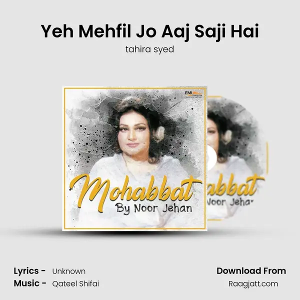 Yeh Mehfil Jo Aaj Saji Hai mp3 song