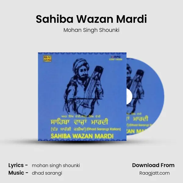 Sahiba Wazan Mardi mp3 song