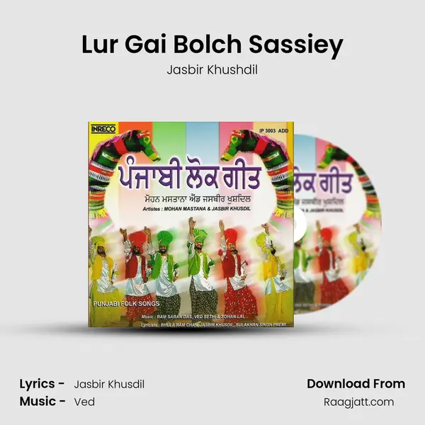 Lur Gai Bolch Sassiey - Jasbir Khushdil album cover 