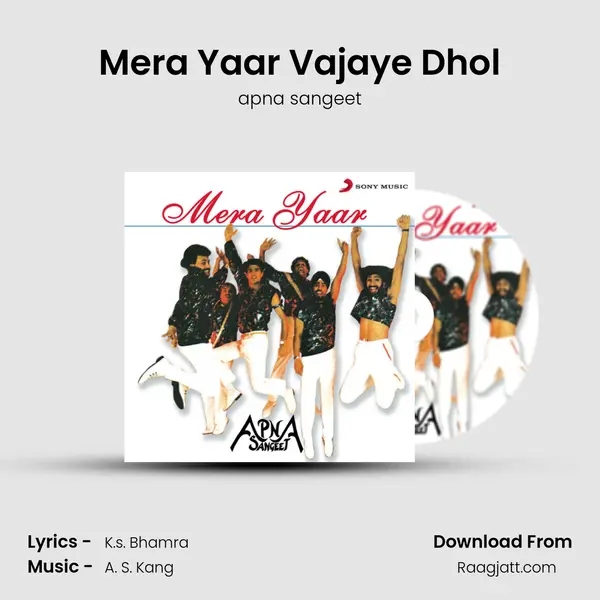 Mera Yaar Vajaye Dhol - apna sangeet album cover 