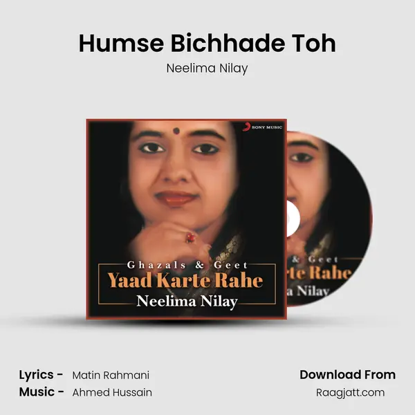 Humse Bichhade Toh mp3 song